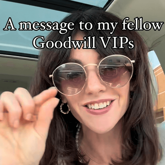 A female wearing sunglasses, smiling. White text saying "A message to my fellow Goodwill VIPs"